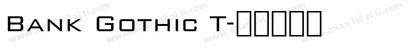 Bank Gothic T字体转换